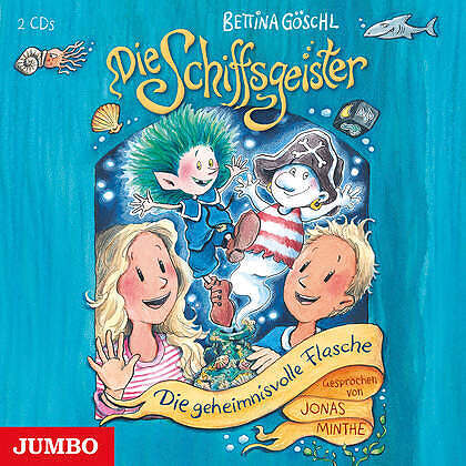 Die Schiffsgeister. Die geheimnisvolle Flasche