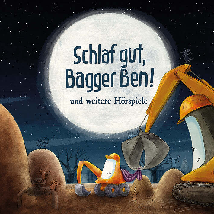 Schlaf gut, Bagger Ben 