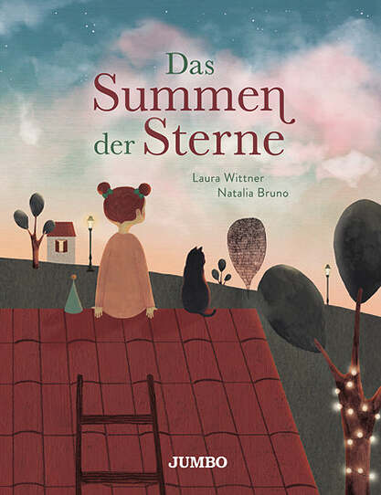 Das Summen der Sterne von Laura Wittner und Natalia Bruno